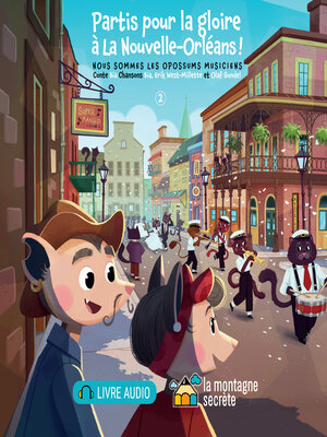 cover image of Partis pour la gloire à La Nouvelle-Orléans !